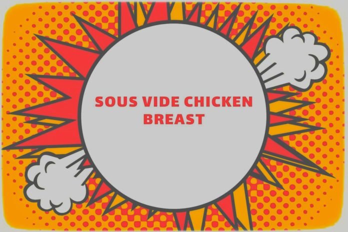 sous vide chicken breast